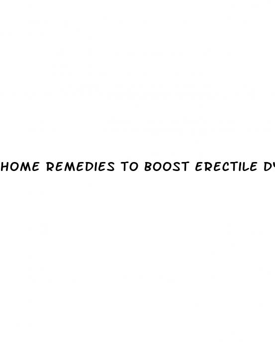 home remedies to boost erectile dysfunction