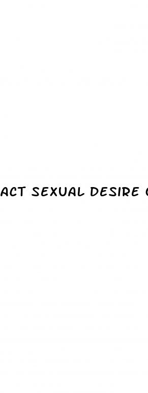 act sexual desire orientation and erectile dysfunction