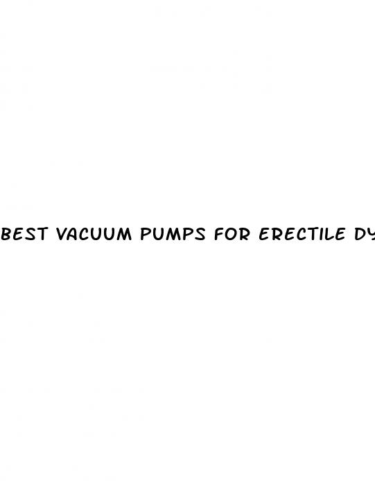 best vacuum pumps for erectile dysfunction