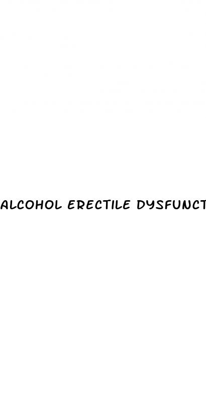 alcohol erectile dysfunction viagra