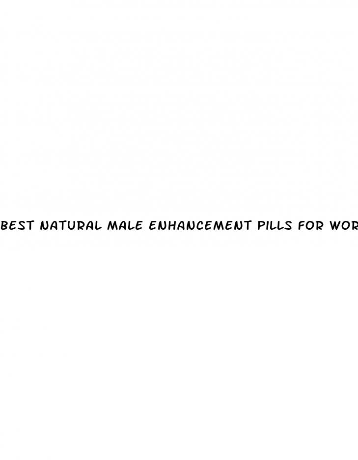 best natural male enhancement pills for work out