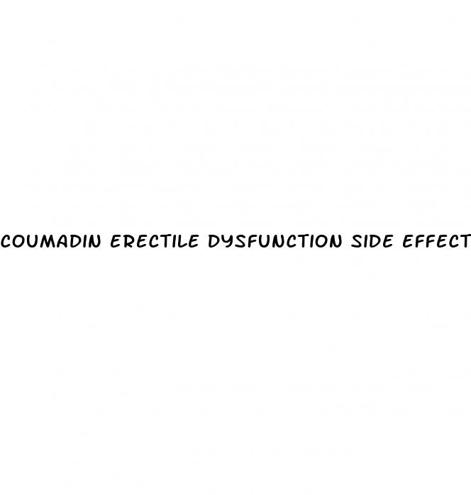 coumadin erectile dysfunction side effect