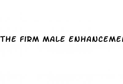 the firm male enhancement pill