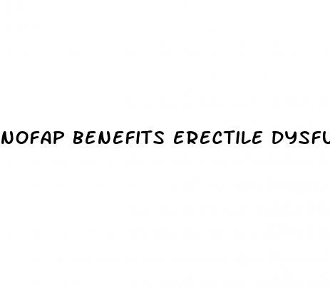 nofap benefits erectile dysfunction