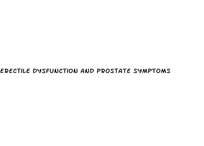 erectile dysfunction and prostate symptoms