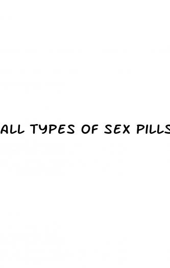 all types of sex pills