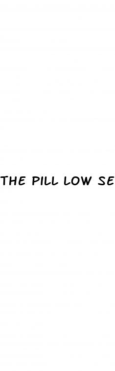 the pill low sex drive