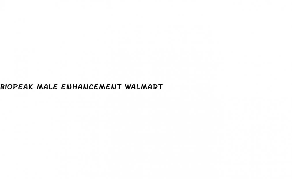 biopeak male enhancement walmart