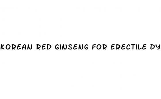 korean red ginseng for erectile dysfunction