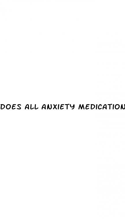 does all anxiety medication cause erectile dysfunction