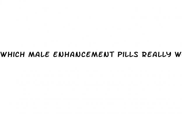 which male enhancement pills really work