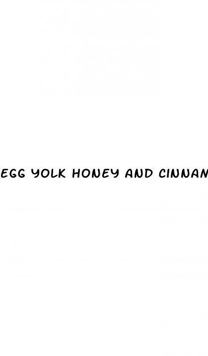 egg yolk honey and cinnamon for erectile dysfunction