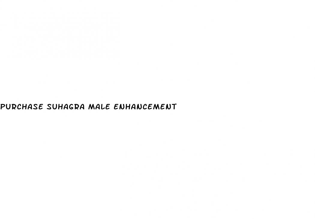 purchase suhagra male enhancement