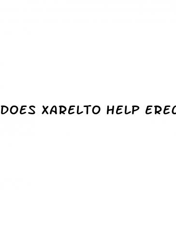 does xarelto help erectile dysfunction