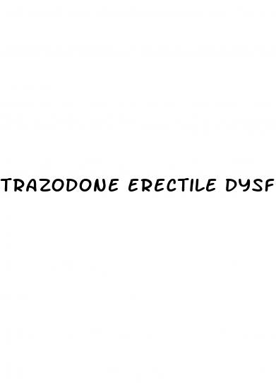 trazodone erectile dysfunction dosage