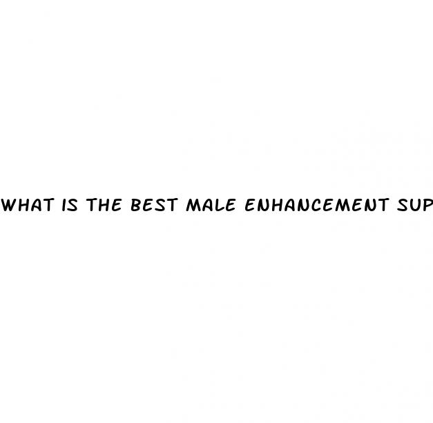 what is the best male enhancement supplement on the market