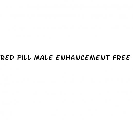 red pill male enhancement free trial