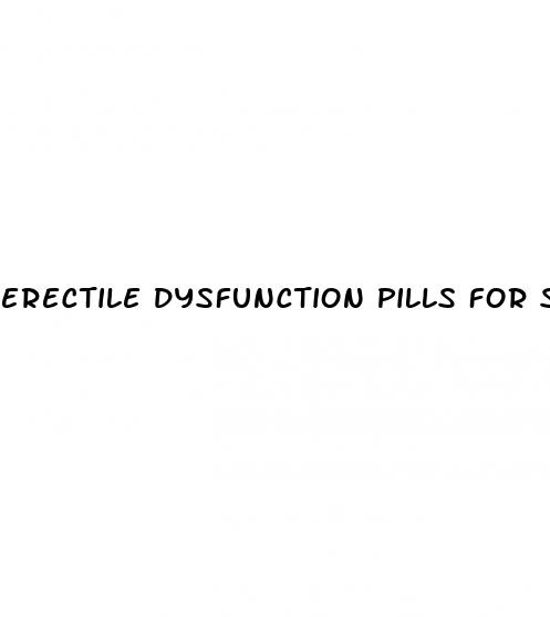 erectile dysfunction pills for sale