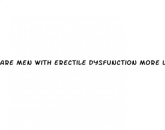 are men with erectile dysfunction more likely to cheat