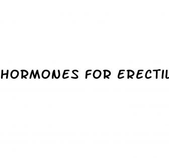 hormones for erectile dysfunction