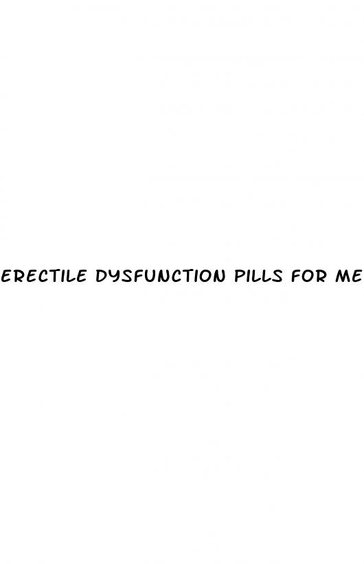 erectile dysfunction pills for men