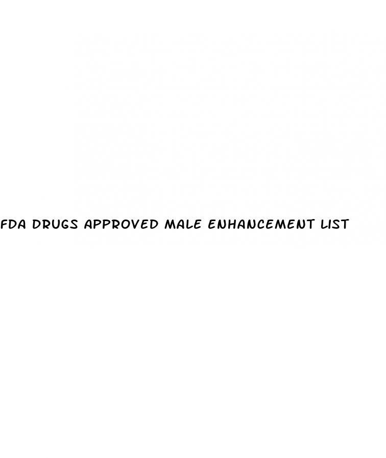 fda drugs approved male enhancement list