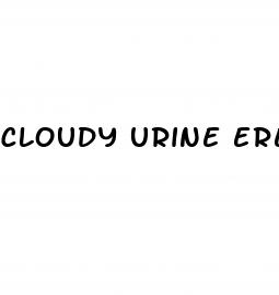 cloudy urine erectile dysfunction