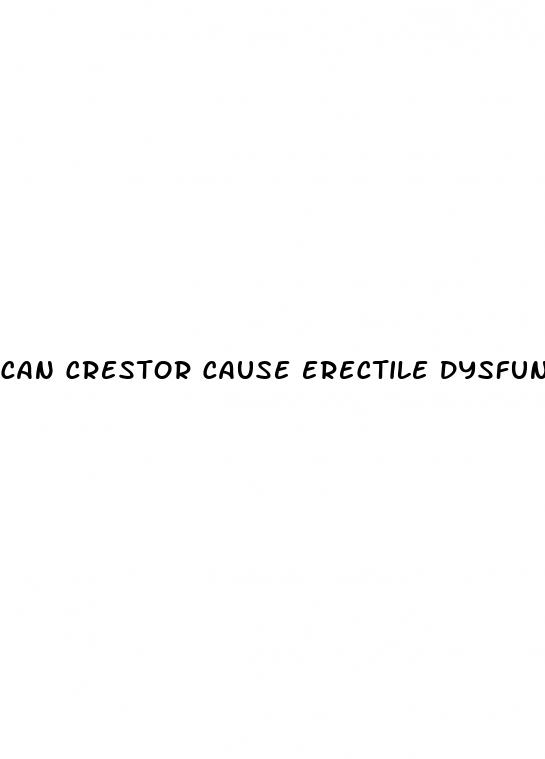 can crestor cause erectile dysfunction