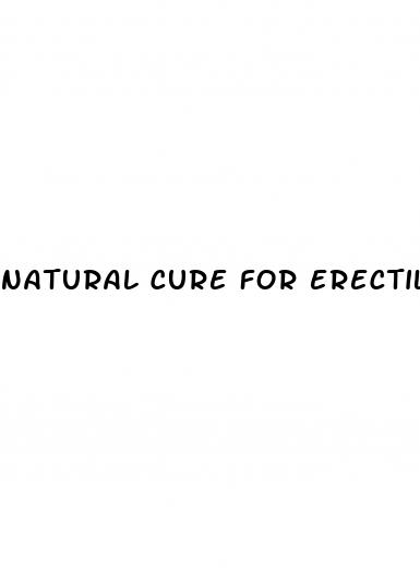 natural cure for erectile dysfunction