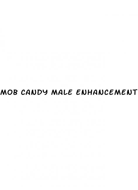 mob candy male enhancement