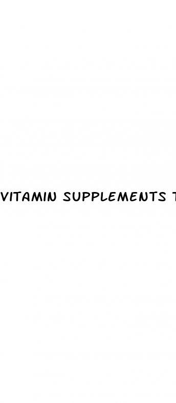 vitamin supplements to help erectile dysfunction