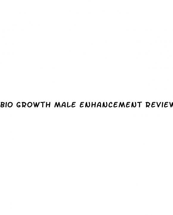 bio growth male enhancement reviews